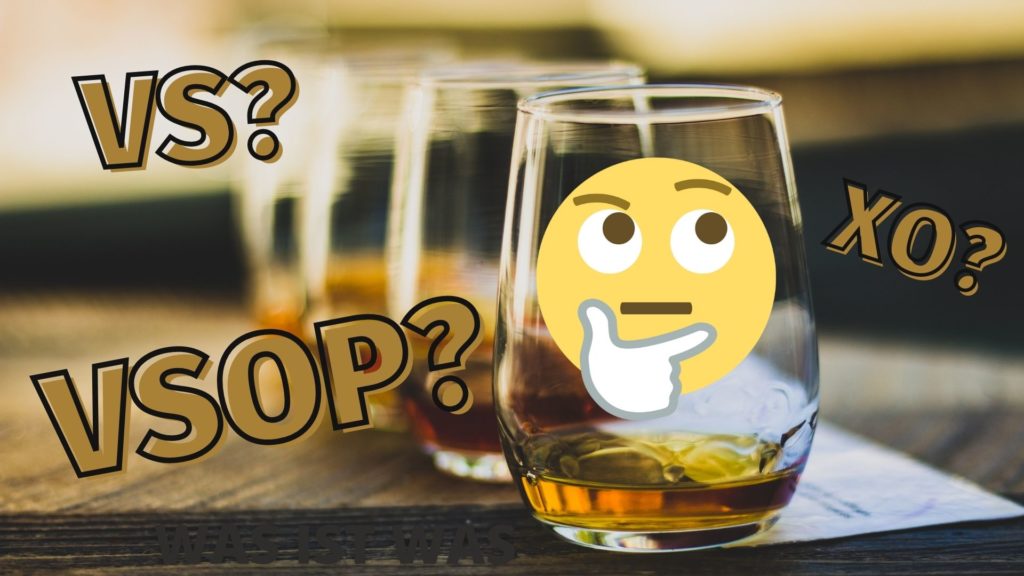 Blogbeitrag: Bedeutung von VS, VSOP, XO bei Cognac und Weinbrand