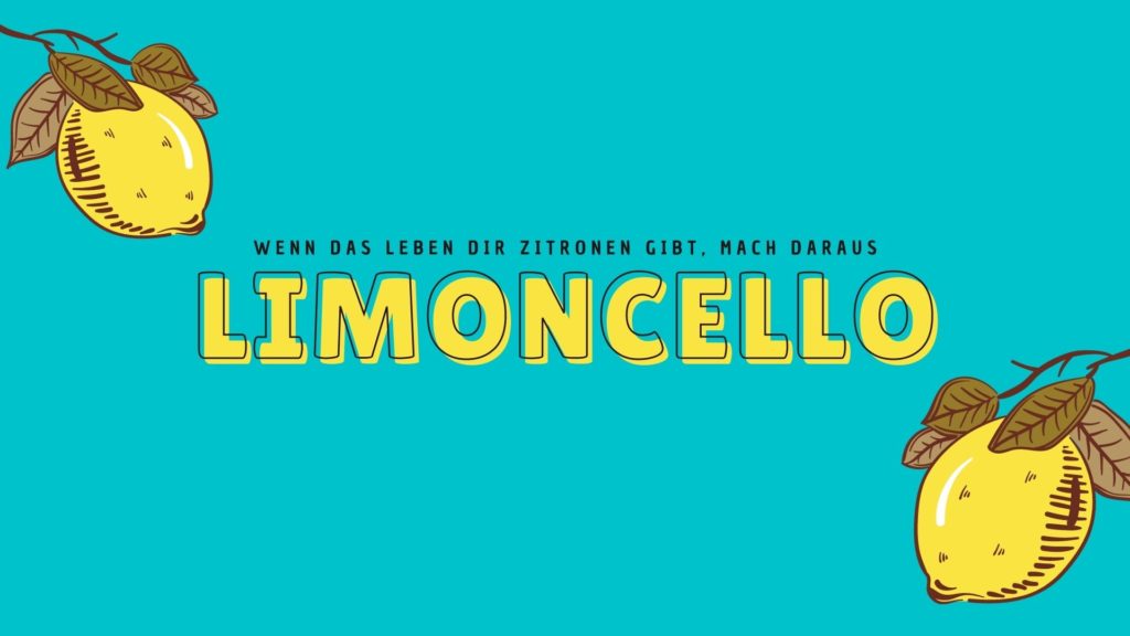 Limoncello Titelbild für Blogbeitrag