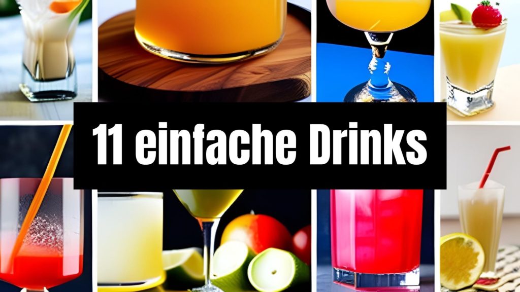 11 einfache Drinks, die Sie zu Hause zubereiten können