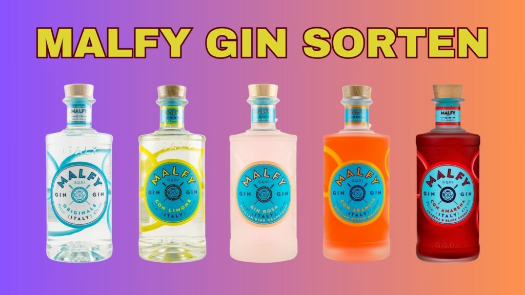 Malfy Gin Sorten: Welche gibt es und welcher ist der beste?